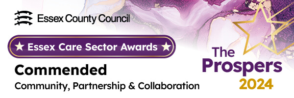 Essex Care Awards 2024 Highly Commended - Community, Partnership & Collaboration Award 